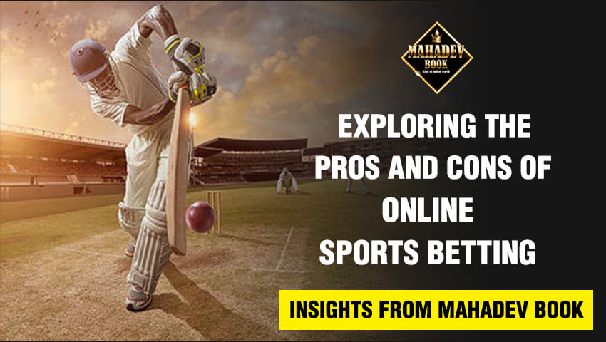 Pros and Cons of Online Sports Betting